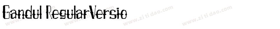 Gandul RegularVersio字体转换